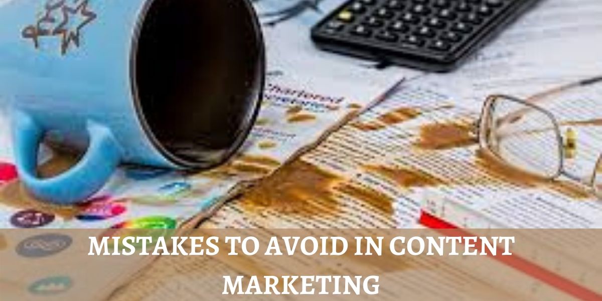 mistakes-to-avoid-in-content-marketing-industry