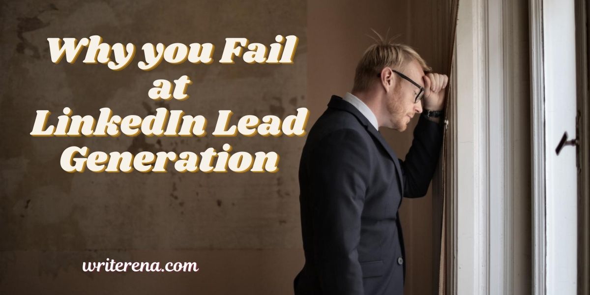failure-linkedin-lead-generation